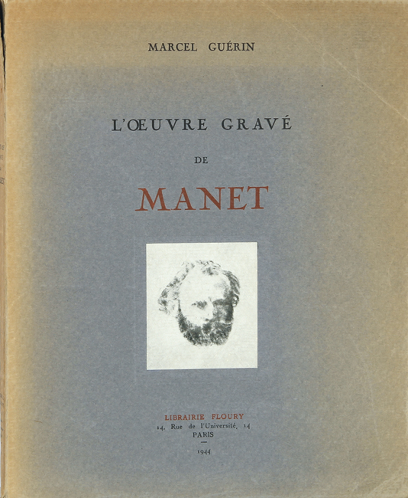 Guérin, Marcel; L"Oeuvre gravé de Manet.