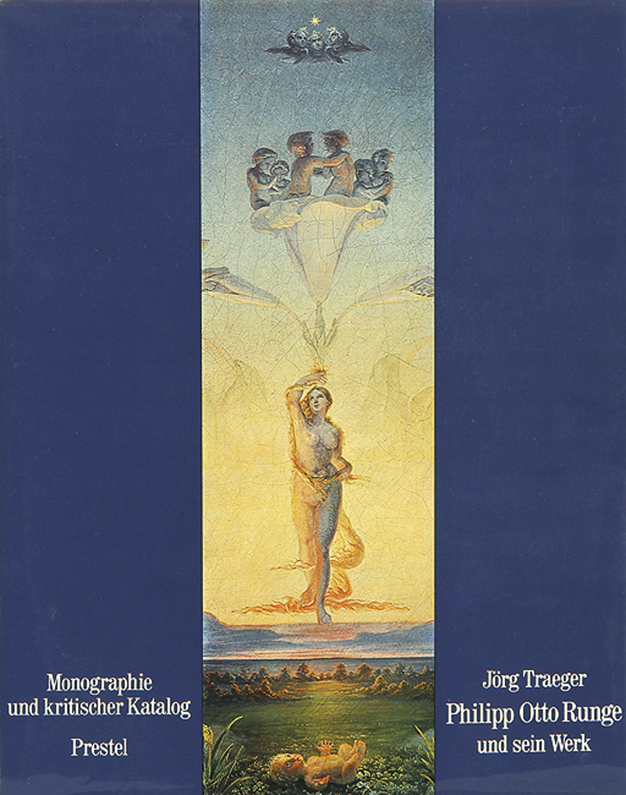 Traeger, Jörg; Philipp Otto Runge und sein Werk.