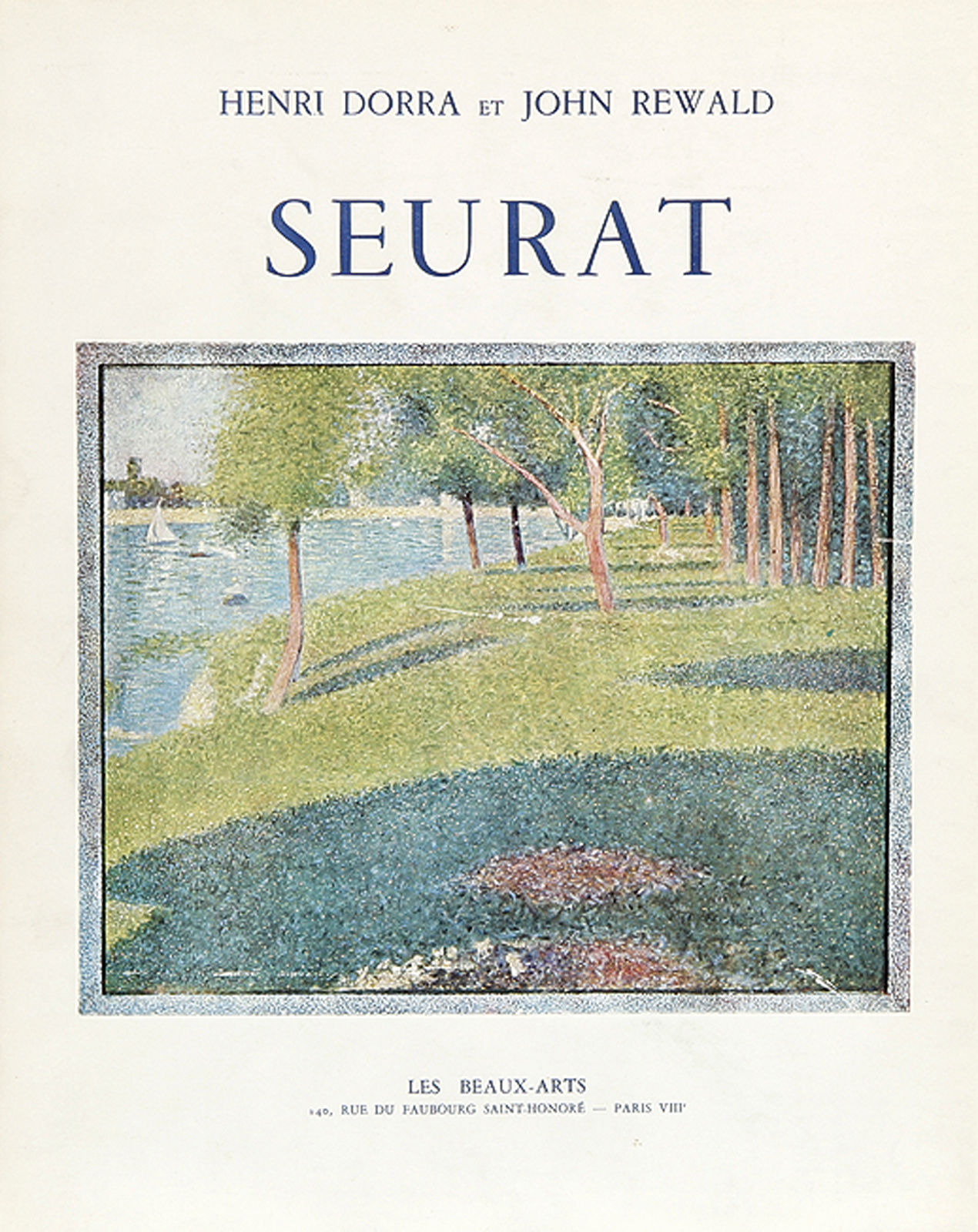 Dorra, Henri/John Rewald; Seurat. L"Oeuvre peint, Biographie et Catalogue critique.